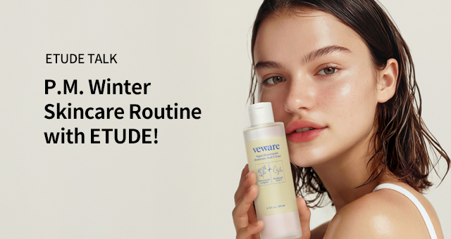 P.M. Winter Skincare Routine