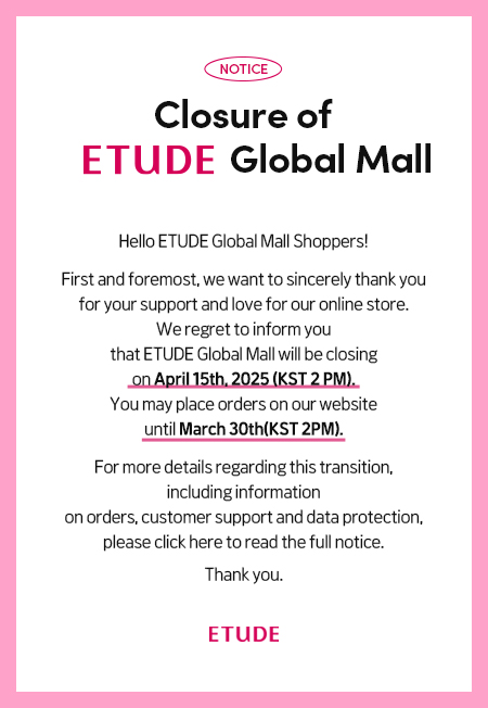 Etude Global Mall Closing